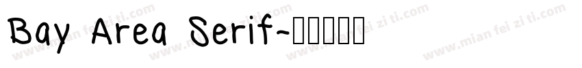 Bay Area Serif字体转换